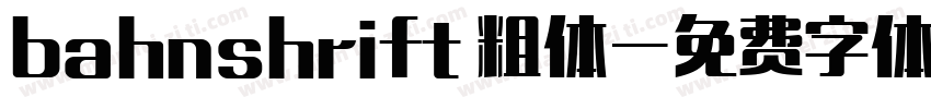 bahnshrift 粗体字体转换